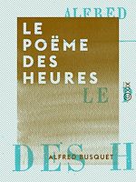 Télécharger le livre :  Le Poëme des heures