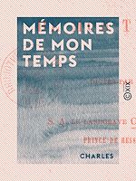 Télécharger le livre :  Mémoires de mon temps