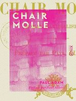 Télécharger le livre :  Chair molle