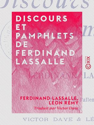 Téléchargez le livre :  Discours et pamphlets de Ferdinand Lassalle