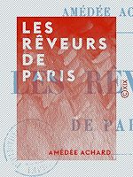 Télécharger le livre :  Les Rêveurs de Paris