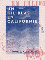 Télécharger le livre :  Un Gil Blas en Californie