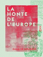 Télécharger le livre :  La Honte de l'Europe