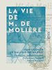 Télécharger le livre :  La Vie de M. de Molière
