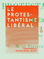 Download this eBook Le Protestantisme libéral