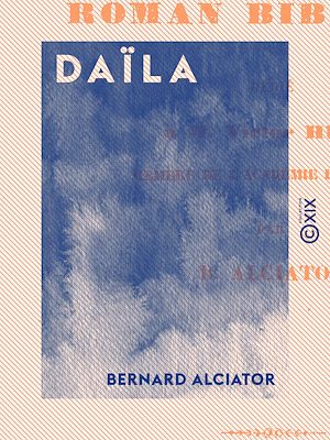 Téléchargez le livre :  Daïla