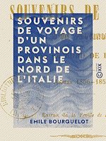 Télécharger le livre :  Souvenirs de voyage d'un Provinois dans le nord de l'Italie