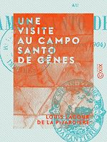 Télécharger le livre :  Une visite au Campo Santo de Gênes