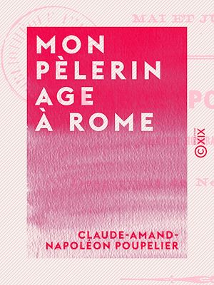 Download the eBook: Mon pèlerinage à Rome