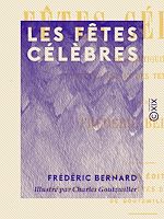 Télécharger le livre :  Les Fêtes célèbres