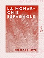 Télécharger le livre :  La Monarchie espagnole