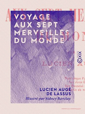 Téléchargez le livre :  Voyage aux sept merveilles du monde