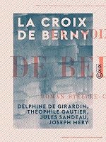 Télécharger le livre :  La Croix de Berny