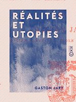 Télécharger le livre :  Réalités et Utopies