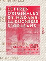 Télécharger le livre :  Lettres originales de Madame la duchesse d'Orléans