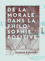 Télécharger le livre :  De la morale dans la philosophie positive