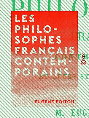 Téléchargez le livre :  Les Philosophes français contemporains