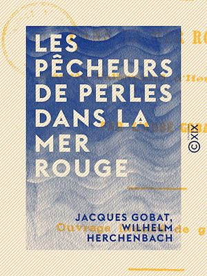 Download the eBook: Les Pêcheurs de perles dans la mer Rouge