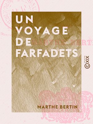 Téléchargez le livre :  Un voyage de farfadets