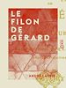 Télécharger le livre :  Le Filon de Gérard