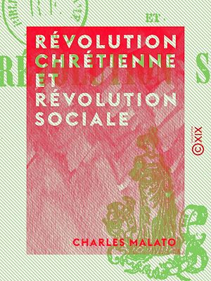 Téléchargez le livre :  Révolution chrétienne et Révolution sociale