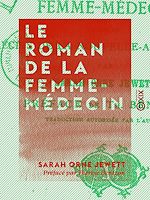 Télécharger le livre :  Le Roman de la femme-médecin