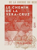 Télécharger le livre :  Le Chemin de la Vera-Cruz