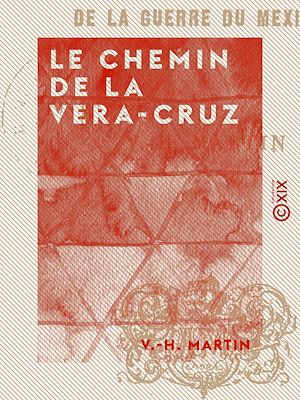 Téléchargez le livre :  Le Chemin de la Vera-Cruz