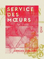 Télécharger le livre :  Service des mœurs