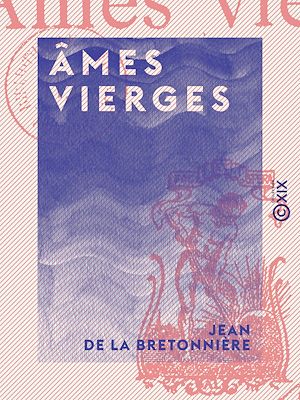 Téléchargez le livre :  Âmes vierges
