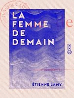 Télécharger le livre :  La Femme de demain