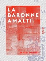 Télécharger le livre :  La Baronne Amalti