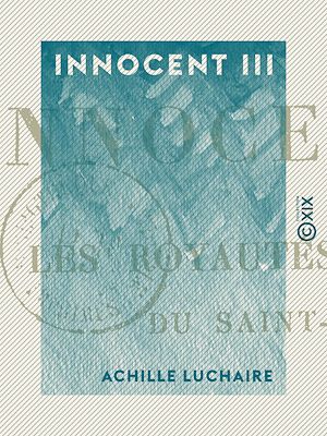 Téléchargez le livre :  Innocent III