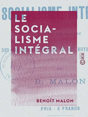 Téléchargez le livre :  Le Socialisme intégral