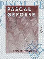 Télécharger le livre :  Pascal Géfosse