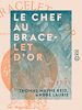 Télécharger le livre :  Le Chef au bracelet d'or