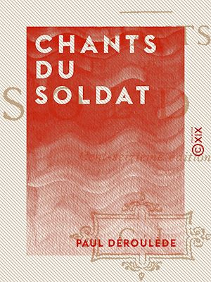 Téléchargez le livre :  Chants du soldat