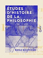 Télécharger le livre :  Études d'histoire de la philosophie