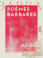 Télécharger le livre :  Poèmes barbares