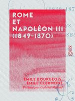 Télécharger le livre :  Rome et Napoléon III (1849-1870)