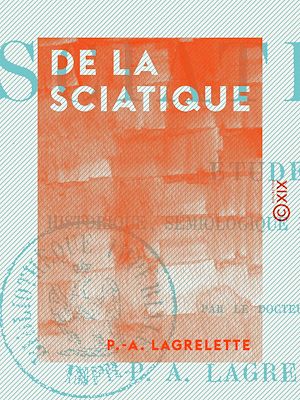Téléchargez le livre :  De la sciatique