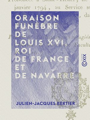 Téléchargez le livre :  Oraison funèbre de Louis XVI, roi de France et de Navarre