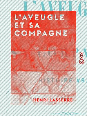 Download the eBook: L'Aveugle et sa compagne