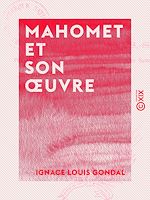 Download this eBook Mahomet et son œuvre