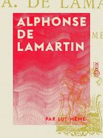 Télécharger le livre :  Alphonse de Lamartine