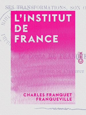 Téléchargez le livre :  L'Institut de France