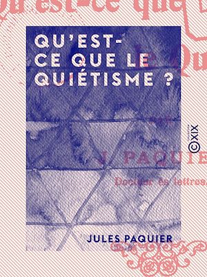 Download the eBook: Qu'est-ce que le quiétisme ?