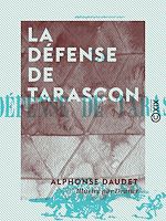 Télécharger le livre :  La Défense de Tarascon
