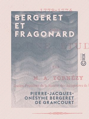 Téléchargez le livre :  Bergeret et Fragonard
