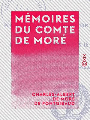 Téléchargez le livre :  Mémoires du Comte de Moré